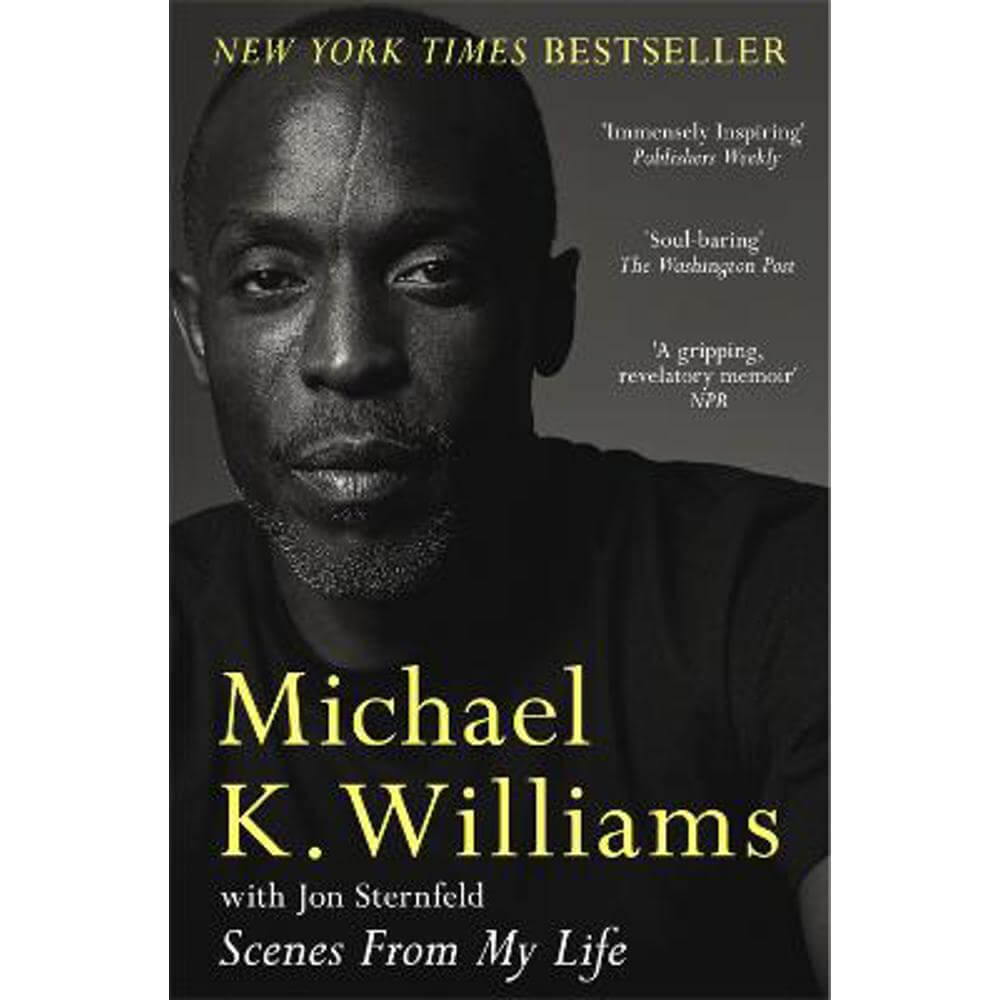 Scenes from My Life: A Memoir (Paperback) - Michael K. Williams